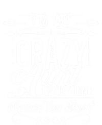 I'm The Crazy Aunt Everyone Warned You About Great Gift Tote Bag