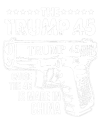 The Trump 45 Cause The 46 Is Made In China T-Shirt