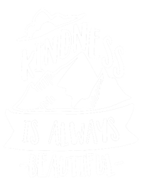 Kindness Is Always Beautiful Anti Bullying Week Unity Day Gift T-Shirt