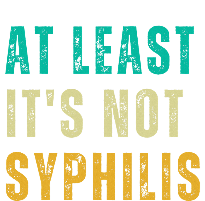 Not Syphilis Funny Post Surgery Gag Gifts Get Well Soon Gift Women's Perfect Tri Tunic Long Sleeve Shirt