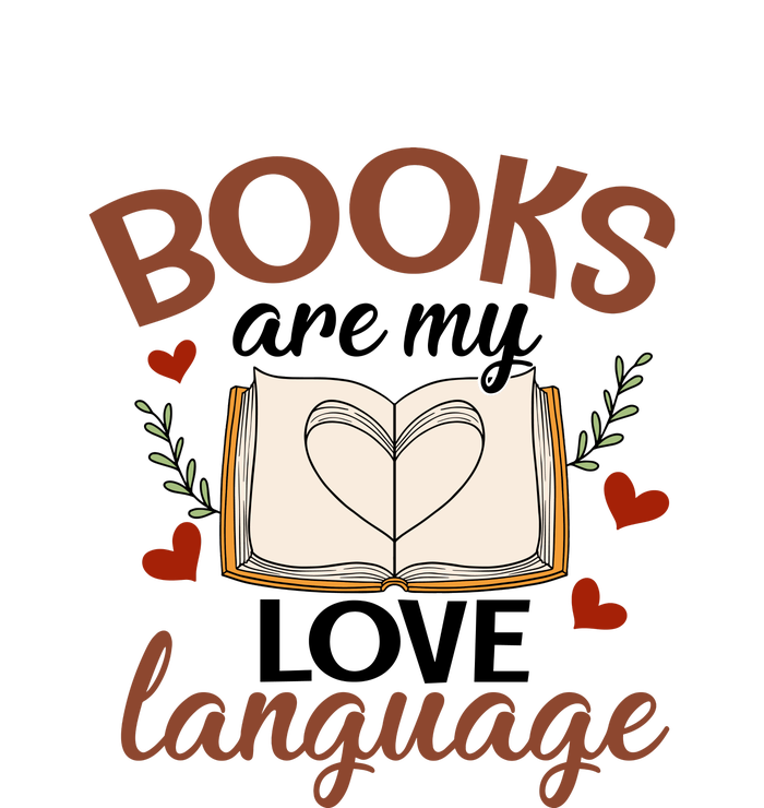 Reading Books Books Are My Love Language Gift Cute Reading Cool Comfort Performance Bucket Hat