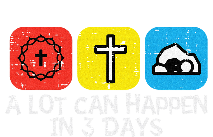 A Lot Can Happen In 3 Days Easter Christians Women Tall Long Sleeve T-Shirt