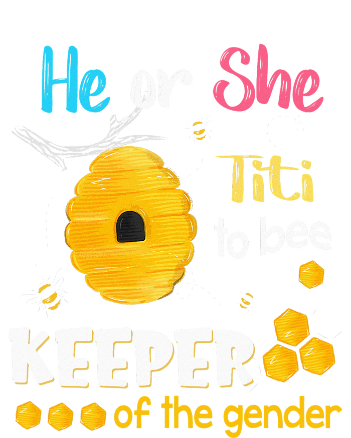 He or She Titi To Bee Keeper of The Gender Reveal T-Shirt