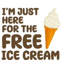 I'm Just Here For The Free Ice Cream Funny T-Shirt