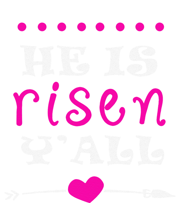 Easters Women He Is Risen Y'all Gifts T-Shirt