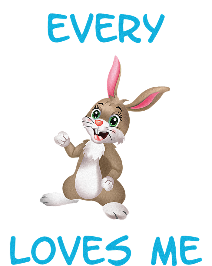 Every Bunny Loves Me Cute Easter Button