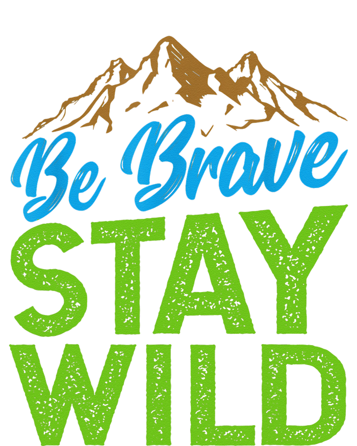 Earth Day Be Brave Stay Wild Performance Sprint T-Shirt