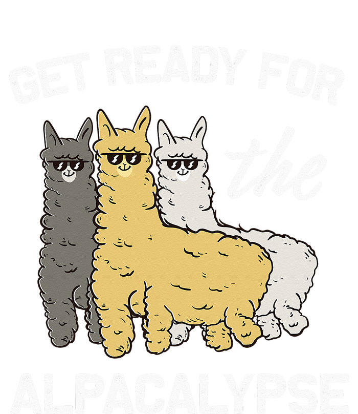 Get Ready For The Alpacalypse Funny Alpaca Fan Gift T-Shirt