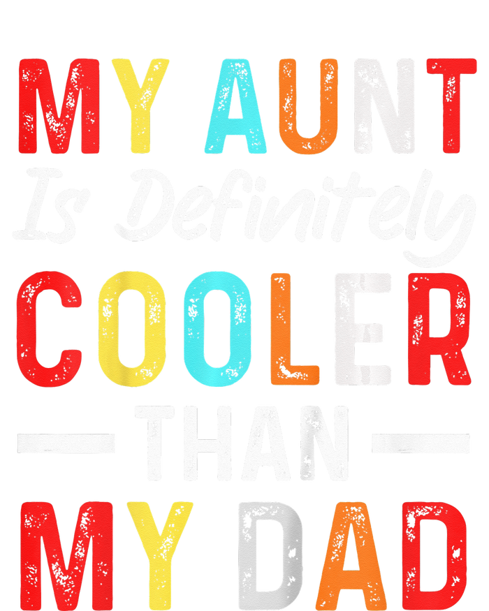  My Aunt Is Definitely Cooler Than My Dad Funny Saying Quote Baby Long Sleeve Bodysuit