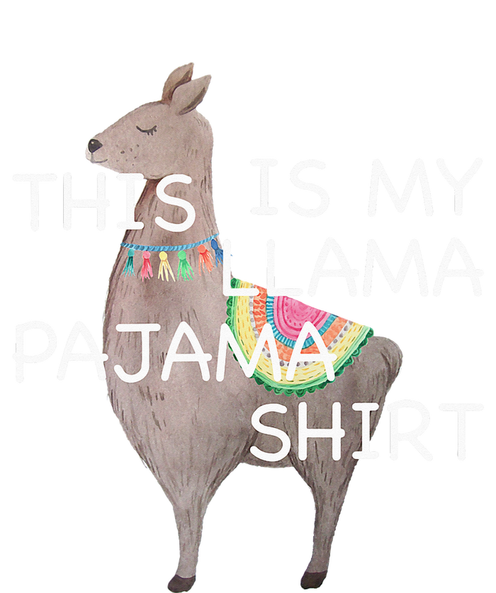 This is my Llama Pajama Funny Bedtime T-Shirt