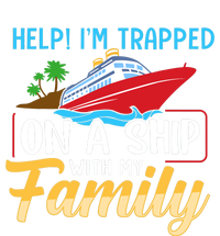 Help I'm Trapped On A Ship With My Family Family Cruise Trip Premium T-Shirt