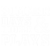 Summer Days and Double Plays Baseball Softball Summer Toddler T-Shirt