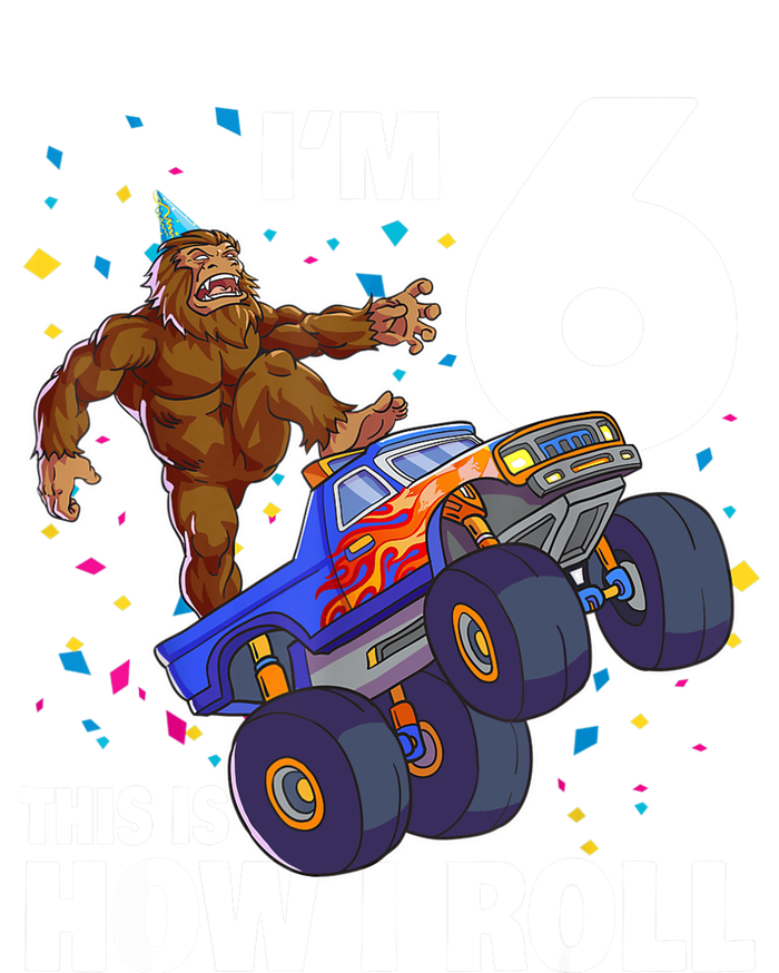 I'm 6 Bigfoot Sasquatch Monster Truck 6th Birthday Boy Poster