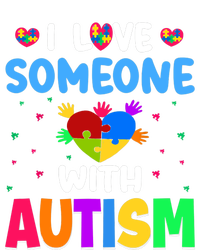 I Love Someone With Autism T-Shirt