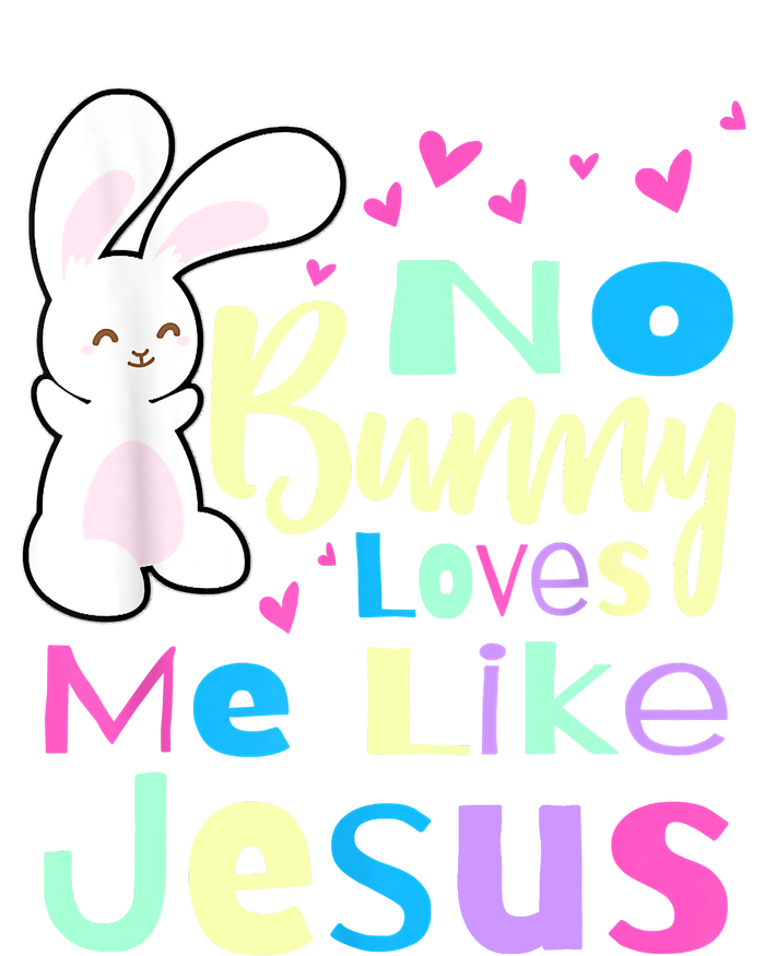 No Bunny Loves Me Like Jesus Jesus Loves Me Easter Mesh Reversible Basketball Jersey Tank