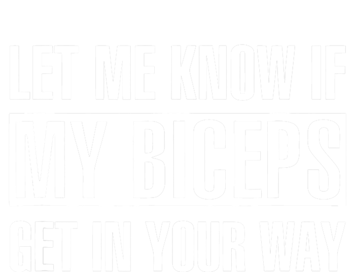 Let Me Know If My Biceps Get In Your Way Funny Kids Hoodie