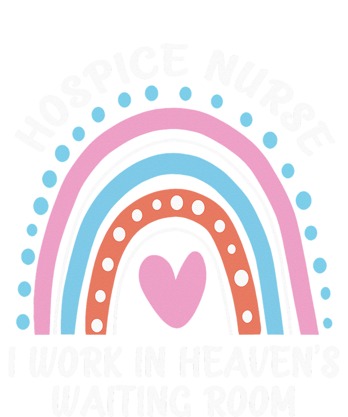 Hospice Nurse I Work In Heaven's Waiting Room Nursing Day T-Shirt