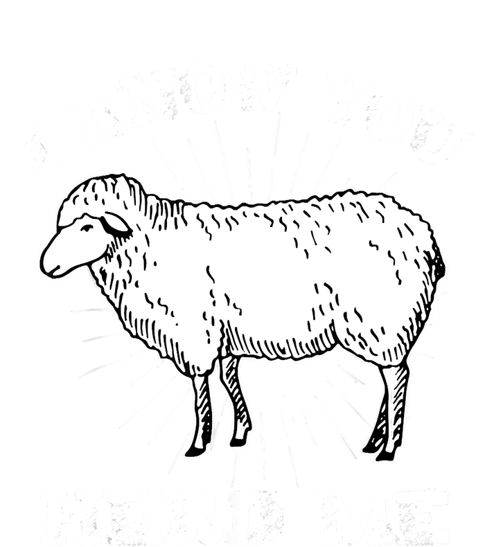 I Know You Herd Me Sheep Herder Farm Animal Shepherd Sustainable Beanie