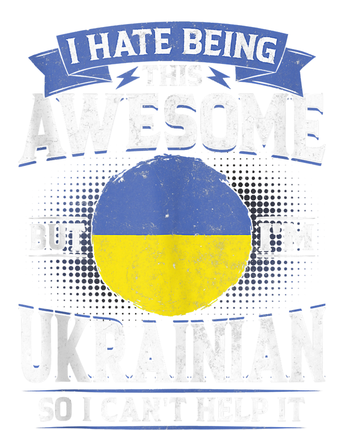 Ukraine Being Awesome Ukrainians Men & Women G T-Shirt