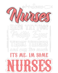 Funny Some Nurses Have Tattoos Pretty Eyes Thick Thighs Women's Perfect Tri Rocker Tank