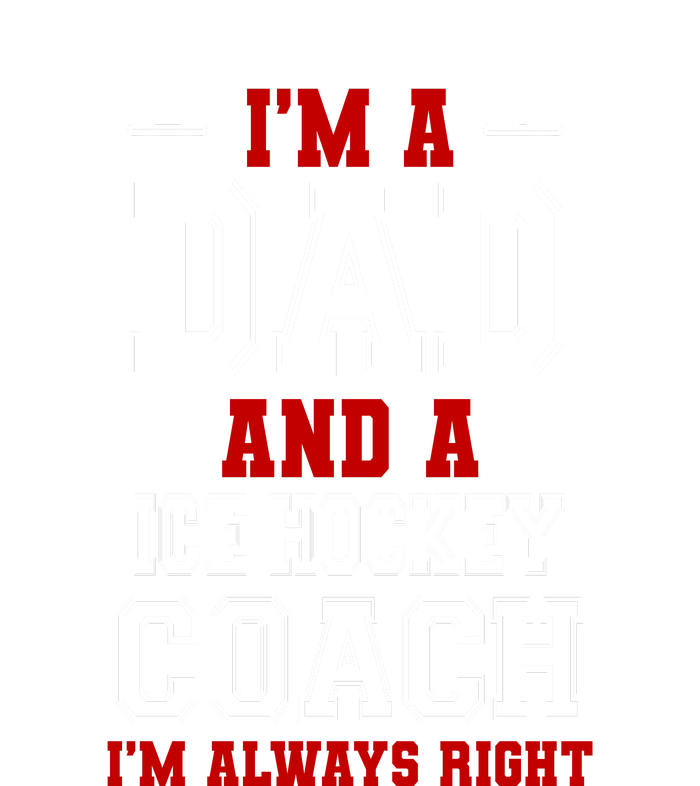 Ice Hockey Coach I'm Always Right Father's Day Gift Kids Long Sleeve Shirt