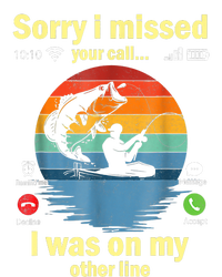 Sorry I Missed Your Call Was On Other Line Funny Men Fishing Premium T-Shirt