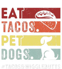 Eat Tacos. Pet Dogs Tacos And Wigglebutts Women's Strappy Tank