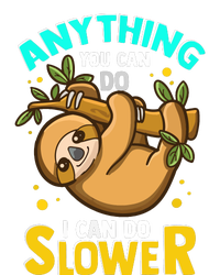 Anything You Can Do I Can Do Slower Lazy Sloth Sustainable Bucket Hat