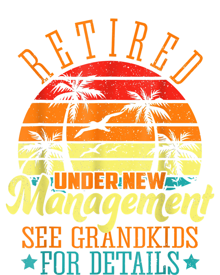 Retired Under New Management See Grandkids Funny Retirement Kids Long Sleeve Shirt