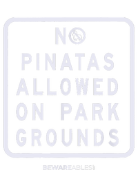 Funny Sign, No Piñatas Allowed On Park Grounds, Party Women's Knotted Racerback Tank