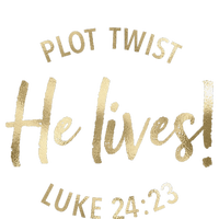 Plot Twist He Lives Jesus Easter Sunday Saying Christian T-Shirt