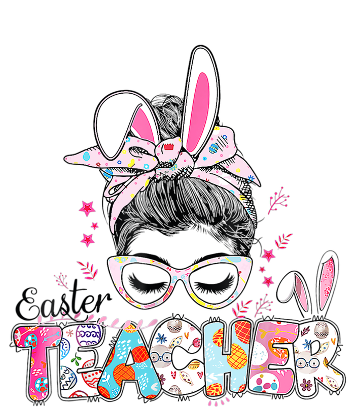 Bunny Messy Bun Easter Teacher Easter Day Girl Wo T-Shirt