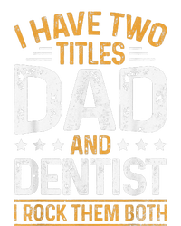 Dentist Dad Father's Day Dental Hygienist Novelty T-Shirt