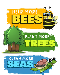 Earth Day Help More Bees Plant Trees Clean Seas Save Nature Funny Gift Kids T-Shirt