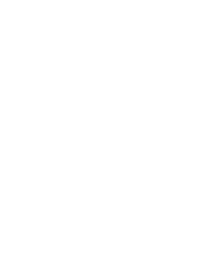 St Patricks Day Cutest Clover In The Patch Gift Full Zip Hoodie