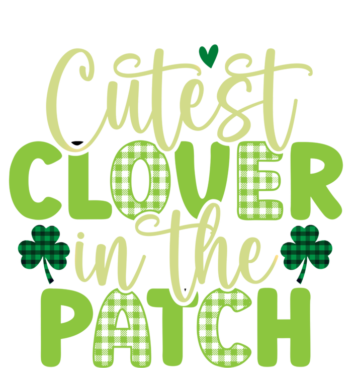 St Patricks Day Irish Cutest Clover In The Patch Cute Gift T-Shirt