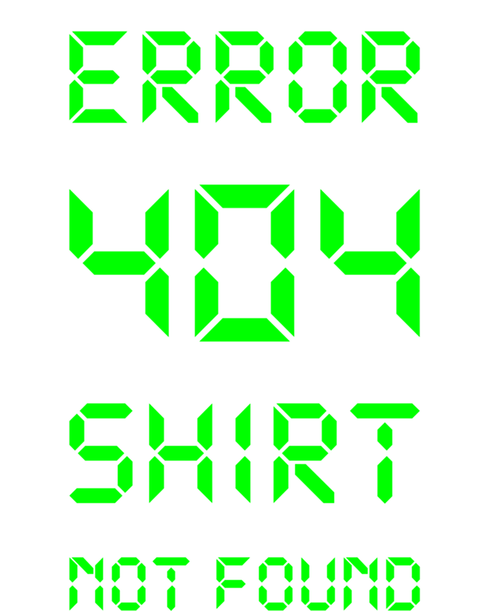 Error 404 Day Gift Not Found Gift Tall Hoodie