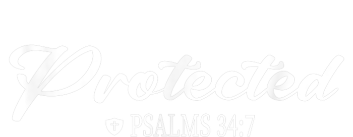 CHRISTIAN BIBLE PSALMS 34:7 PROTECTED FOR MEN & WOMEN VERSE T-Shirt