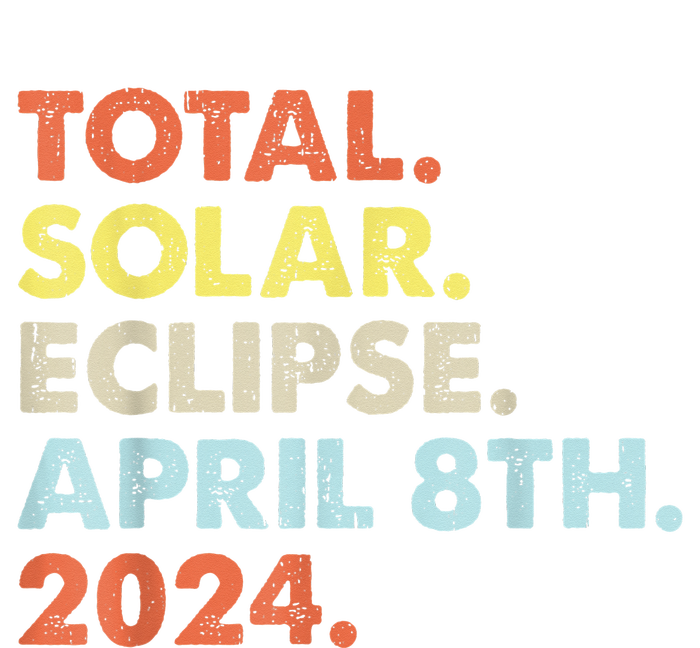 Total Solar Eclipse April 8th 2024 Totality Astronomy T-Shirt