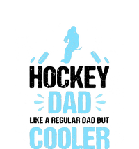 Father's Day Goalie Hockey Dad Like Normal Dad But Cooler Gift T-Shirt