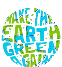 Make the Earth Green Again - Earth Day & Climate Strike Gift Poster