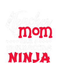 Teacher Mom AKA A Multitasking Ninja Mother's Day Gift Tank Top