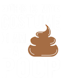 This Is My Costume I Am A Poop Halloween Poop Gift T-Shirt