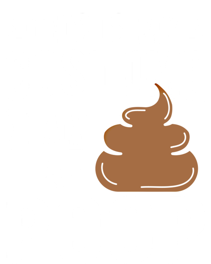 This Is My Costume I Am A Poop Halloween Poop Gift T-Shirt