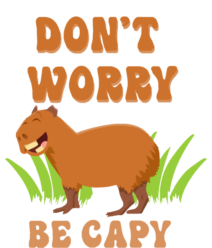 Don't Worry Be Capy Funny Capybara Rodent Pet Owners Poster