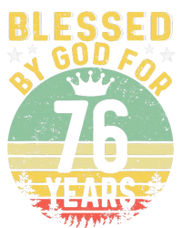 Blessed By GOD For 76 Years Of Being Awesome 76 Birthday T-Shirt