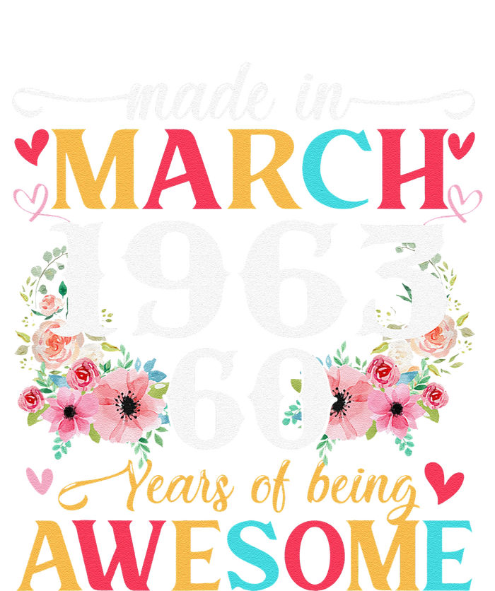 Born March 1963 Birthday Gift Made In 1963 60 Year Old Women T-Shirt