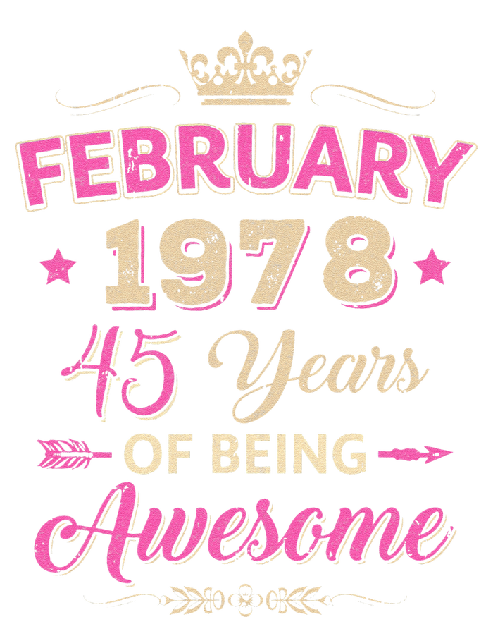 February 1978 45 Years Of Being Awesome Retro 45Th Birthday T-Shirt