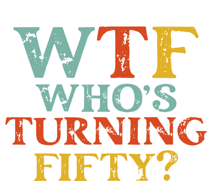 Funny 50th Birthday Party WTF Who's Turning Fifty Vintage Poster