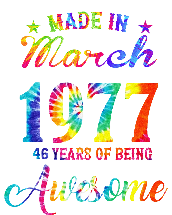 Happy 46th Birthday Decoration Made In March 1977 T-Shirt